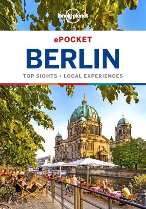 Cover of the book Lonely Planet Pocket Berlin by Lonely Planet, Celeste Brash, Jean-Bernard Carillet