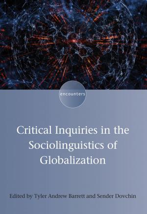 Cover of the book Critical Inquiries in the Sociolinguistics of Globalization by Karen Risager