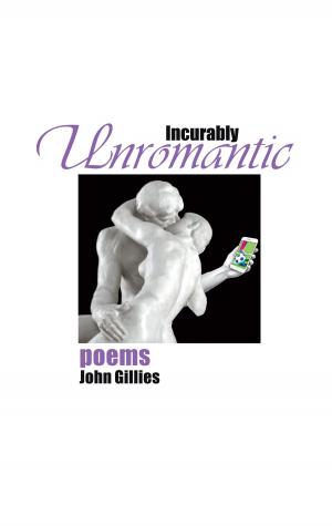 Cover of the book Incurably Unromantic by Martin Hinde