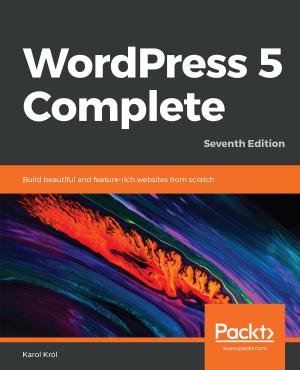 Cover of the book WordPress 5 Complete by Michael Hackett, Vikhyat Umrao, Karan Singh