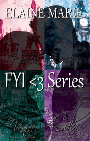 Cover of the book FYI < 3 Series by Christa Lynn