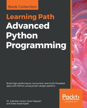 Cover of the book Advanced Python Programming by Michal Krystyanczuk, Siddhartha Chatterjee