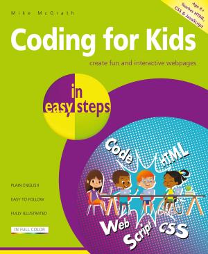 Cover of the book Coding for Kids in easy steps by Mike McGrath, Michael Price