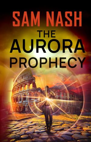 Cover of the book The Aurora Prophecy by Mike Downs