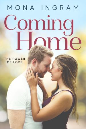 Cover of the book Coming Home by Mona Ingram