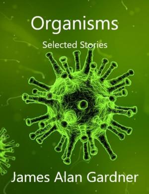 Cover of the book Organisms by Jennifer Rahn