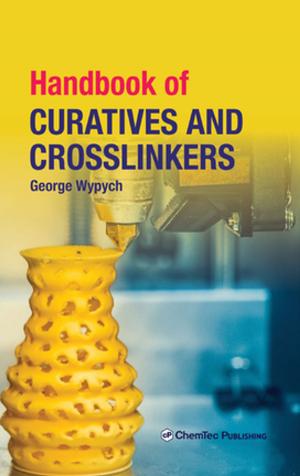 Cover of the book Handbook of Curatives and Crosslinkers by Elizabeth H. Holt, Harry Peery