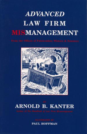 Cover of Advanced Law Firm Mismanagement