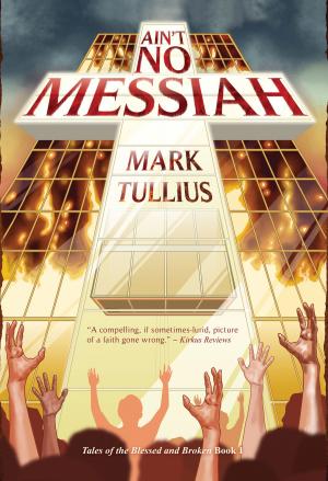 Book cover of Ain't No Messiah