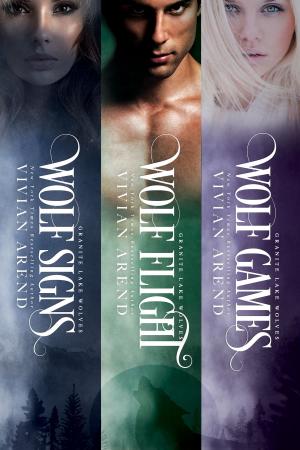 Cover of the book Granite Lake Wolves: Books 1-3 by Vivian Arend, Carrie Ann Ryan