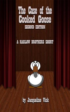 Book cover of The Case of the Cooked Goose Second Edition
