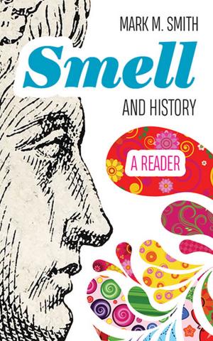 Cover of the book Smell and History by Bob Barnett