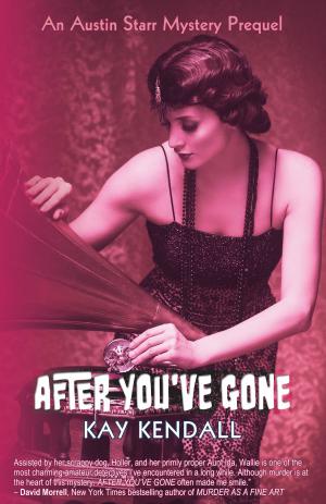 Cover of the book After You've Gone by Larry Bell