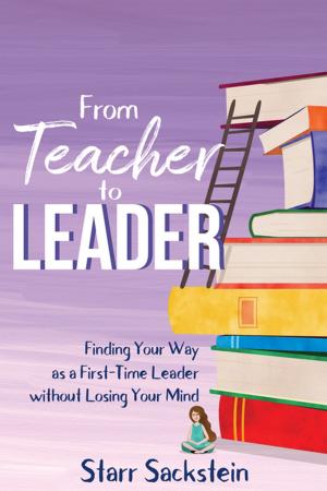 Cover of the book From Teacher to Leader by Jessica Johnson, Jessica Cabeen