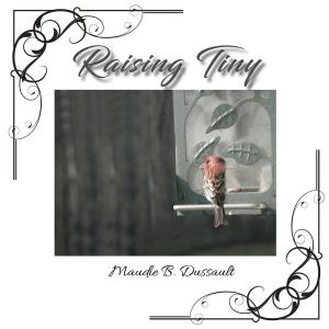 Cover of the book Raising Tiny by Batya Shemesh