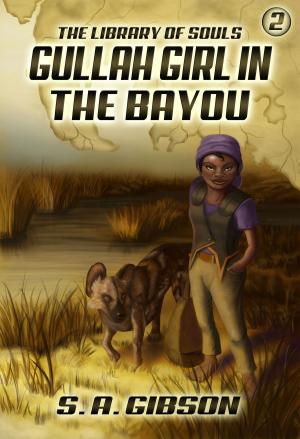 Cover of the book Gullah Girl in the Bayou by M.J. Evans