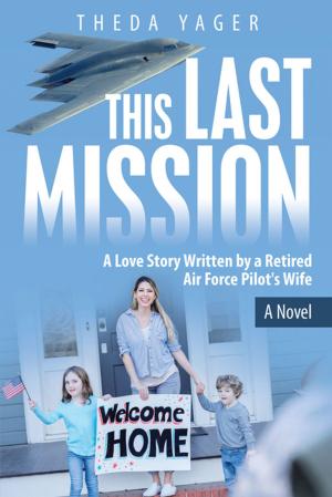 Cover of the book This Last Mission by Tamara Dreier