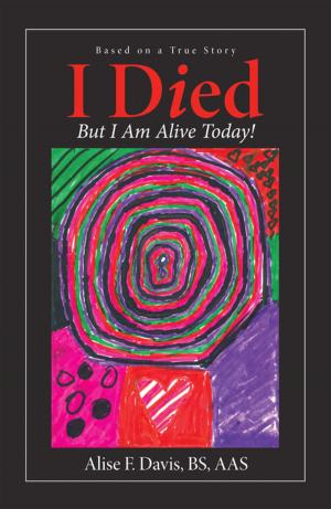 Cover of the book I Died by Susan Ledet PT ND