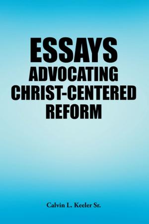 Book cover of Essays Advocating Christ-Centered Reform