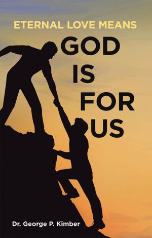 Cover of the book Eternal Love Means God Is for Us by Ray Noftsinger, Shirley Noftsinger