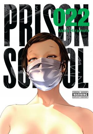 Cover of the book Prison School, Vol. 22 by Takahiro, Tetsuya Tashiro