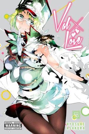 Cover of the book Val x Love, Vol. 5 by Fujino Omori, Takashi Yagi, Kiyotaka Haimura, Suzuhito Yasuda