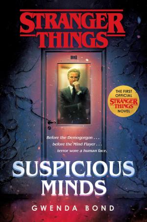 Cover of the book Stranger Things: Suspicious Minds by Katharine Kerr