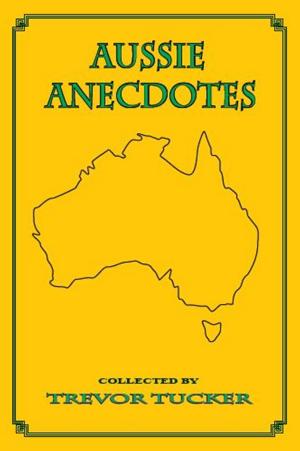 Cover of the book Aussie Anecdotes by Mandy Eve-Barnett