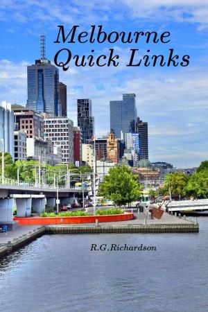 Cover of the book Melbourne Quick Links by Monica Makari