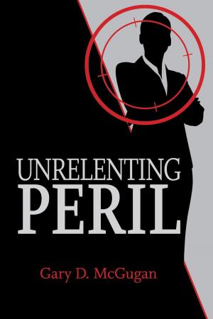 Cover of the book Unrelenting Peril by C.R. Martínez