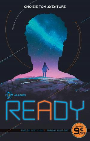 Book cover of READY - Ailleurs - CHOISIS TON AVENTURE