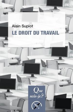 Cover of the book Le droit du travail by Thierry Jean-Pierre