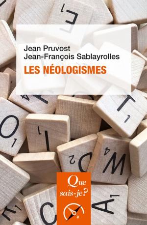 Cover of the book Les néologismes by Jean de Kervasdoué