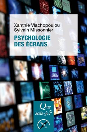 Cover of the book Psychologie des écrans by Sarah Hatchuel