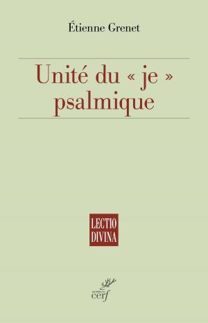 Cover of the book Unité du je psalmique by Jean-pierre Zarader