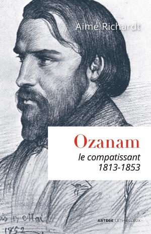 Cover of the book Ozanam, le compatissant by Charles Journet