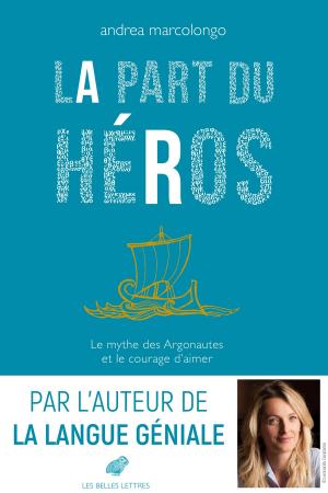 Cover of the book La Part du héros by Luc Duret, Jean-Pierre Néraudau, Pierre Grimal