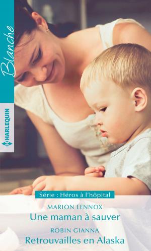 Book cover of Une maman à sauver - Retrouvailles en Alaska