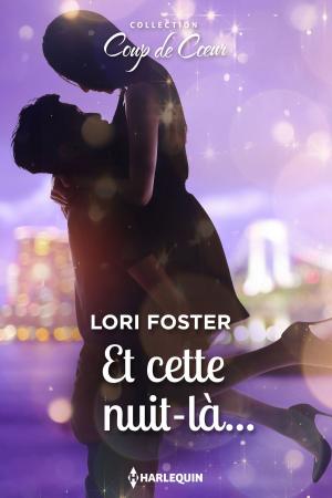 Cover of the book Et cette nuit-là... by Trish Milburn