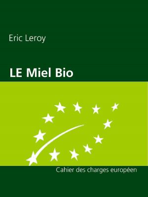 Cover of the book Miel Bio by Octave Mirbeau