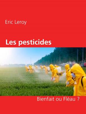Cover of the book Les pesticides by Varda Hasselmann, Frank Schmolke