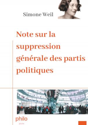 Cover of the book Note sur la suppression générale des partis politiques by Jeschua Rex Text