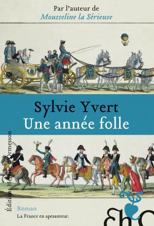 Cover of the book Une année folle by Liouba Vinogradova
