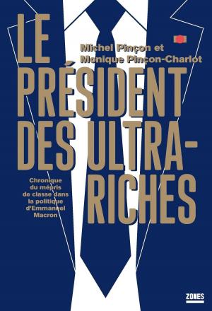 Cover of the book Le président des ultra-riches by Jean-Philippe MARTIN