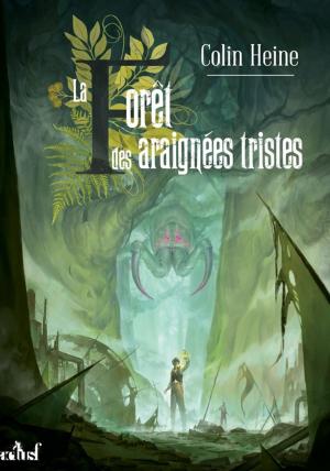 Cover of the book La Forêt des araignées tristes by Jean-Pierre Andrevon