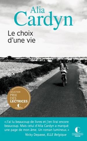 Book cover of Le choix d'une vie