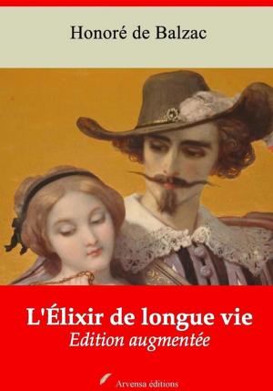 Cover of the book L'Élixir de longue vie – suivi d'annexes by Alfred de Musset
