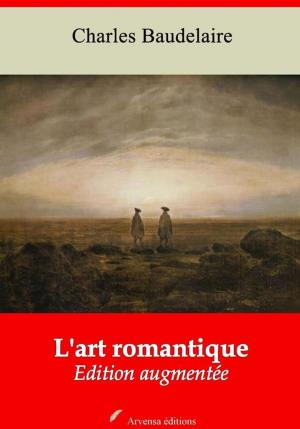 Cover of the book L'Art romantique – suivi d'annexes by Baruch Spinoza