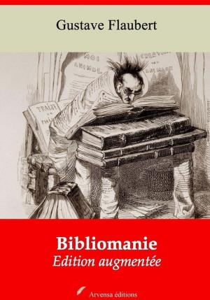 Cover of the book Bibliomanie – suivi d'annexes by Gustave Flaubert