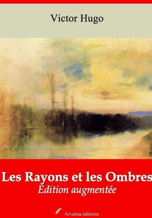 Cover of the book Les Rayons et les Ombres – suivi d'annexes by Emile Zola